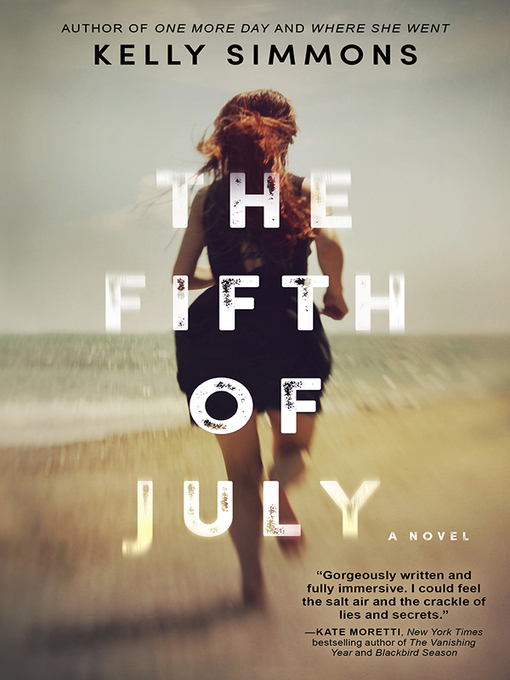 Title details for The Fifth of July by Kelly Simmons - Wait list
